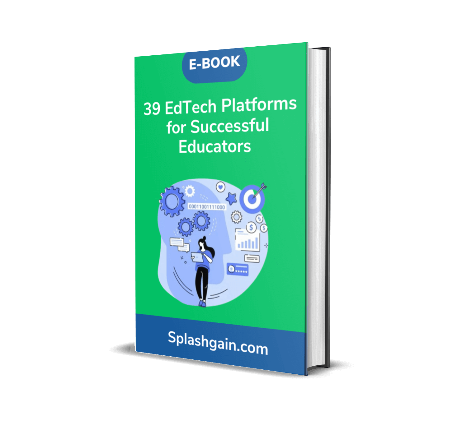 39 EdTech Platforms for Successful Educators ebook splashgain